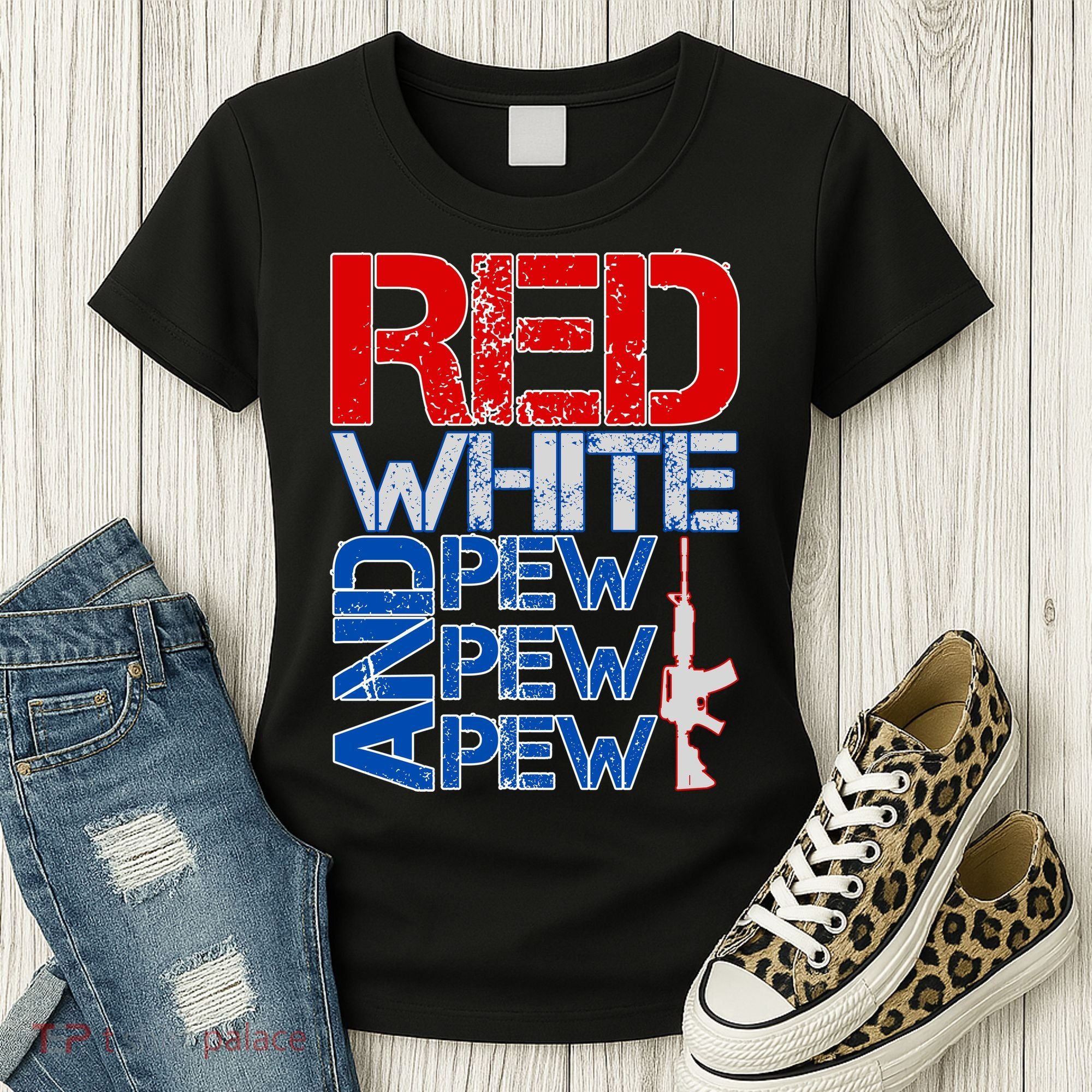Red White And Pew Pew Pew USA Guns Women's T-Shirt