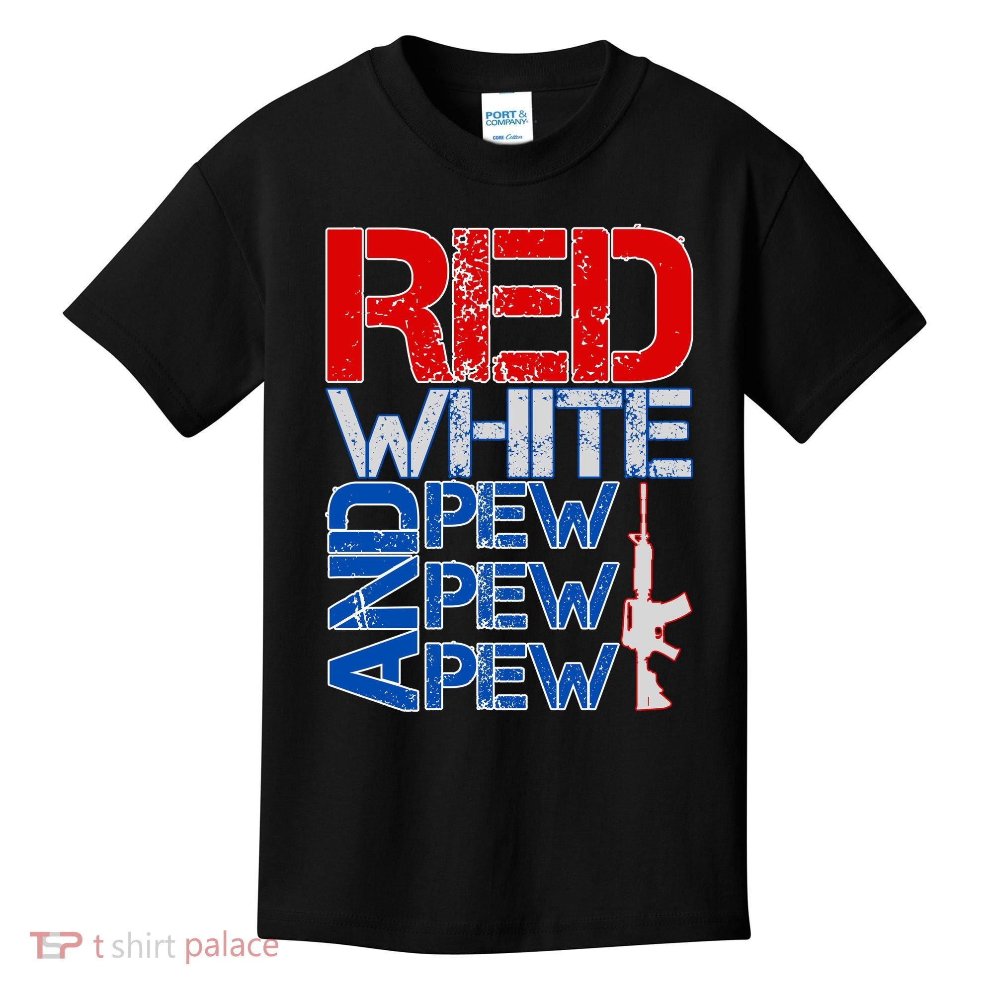 Red White And Pew Pew Pew USA Guns Kids T-Shirt