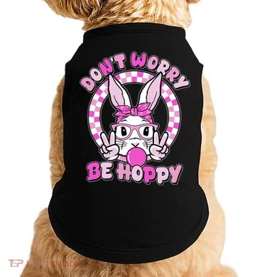 Retro Easter Dont Worry Be Hoppy Easter Bunny Rabbit Doggie Tank