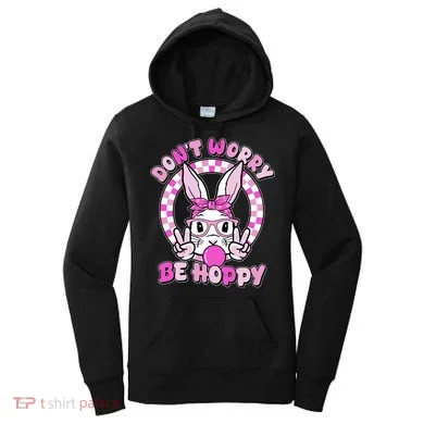 Retro Easter Dont Worry Be Hoppy Easter Bunny Rabbit Women's Hoodie