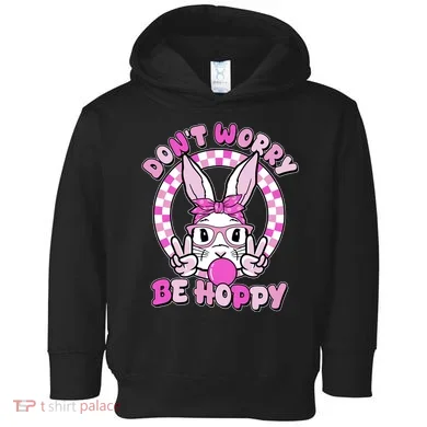 Retro Easter Dont Worry Be Hoppy Easter Bunny Rabbit Toddler Hoodie