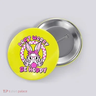 Retro Easter Dont Worry Be Hoppy Easter Bunny Rabbit Button