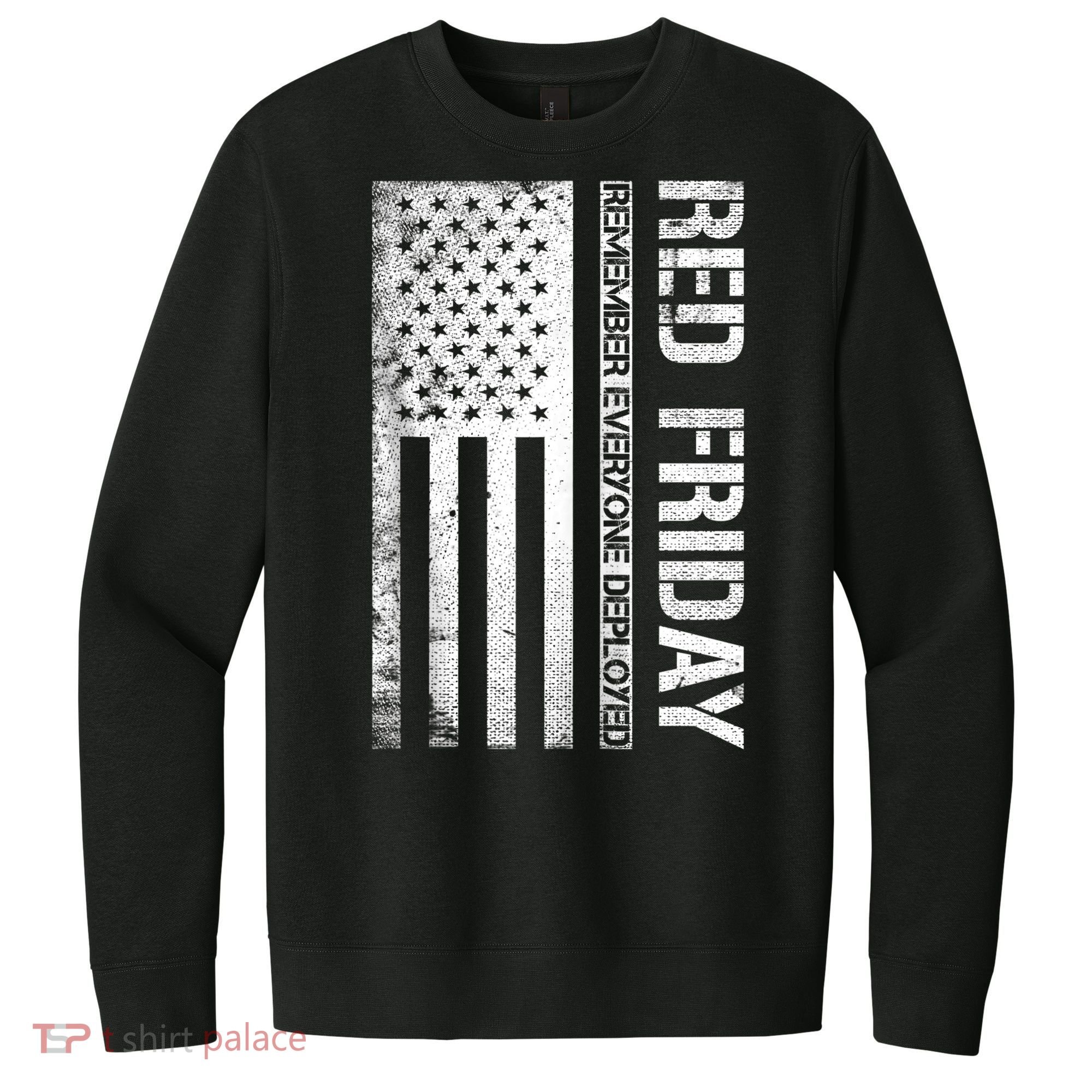 Remember Everyone Deployed Red Friday Zip Hoodie V.I.T. Fleece Crew Sweatshirt
