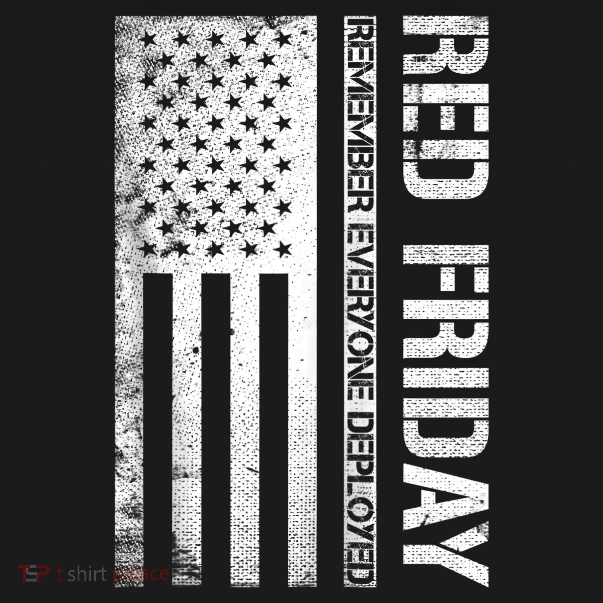 Remember Everyone Deployed Red Friday Zip Hoodie Tall Sweatshirt