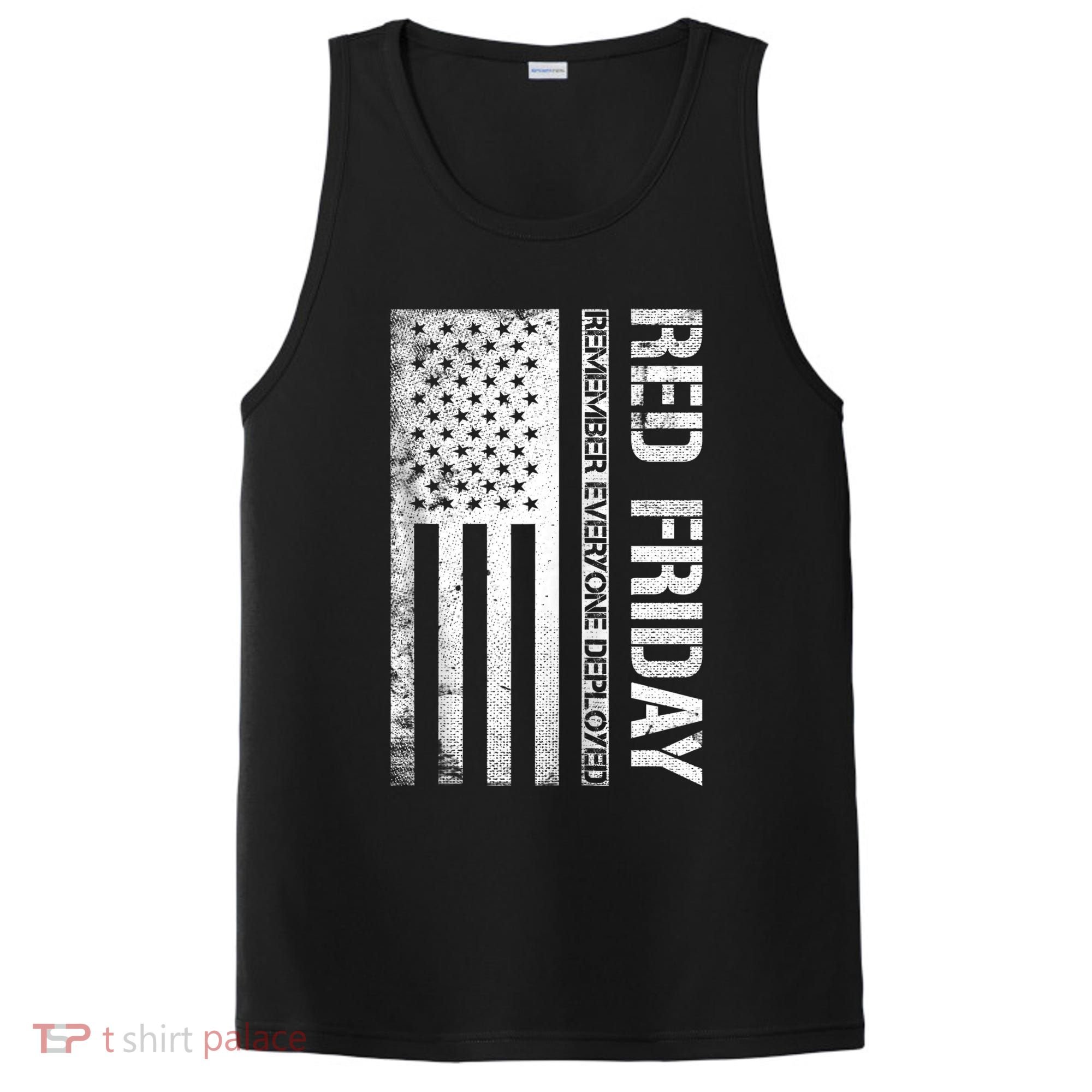 Remember Everyone Deployed Red Friday Zip Hoodie PosiCharge Competitor Tank