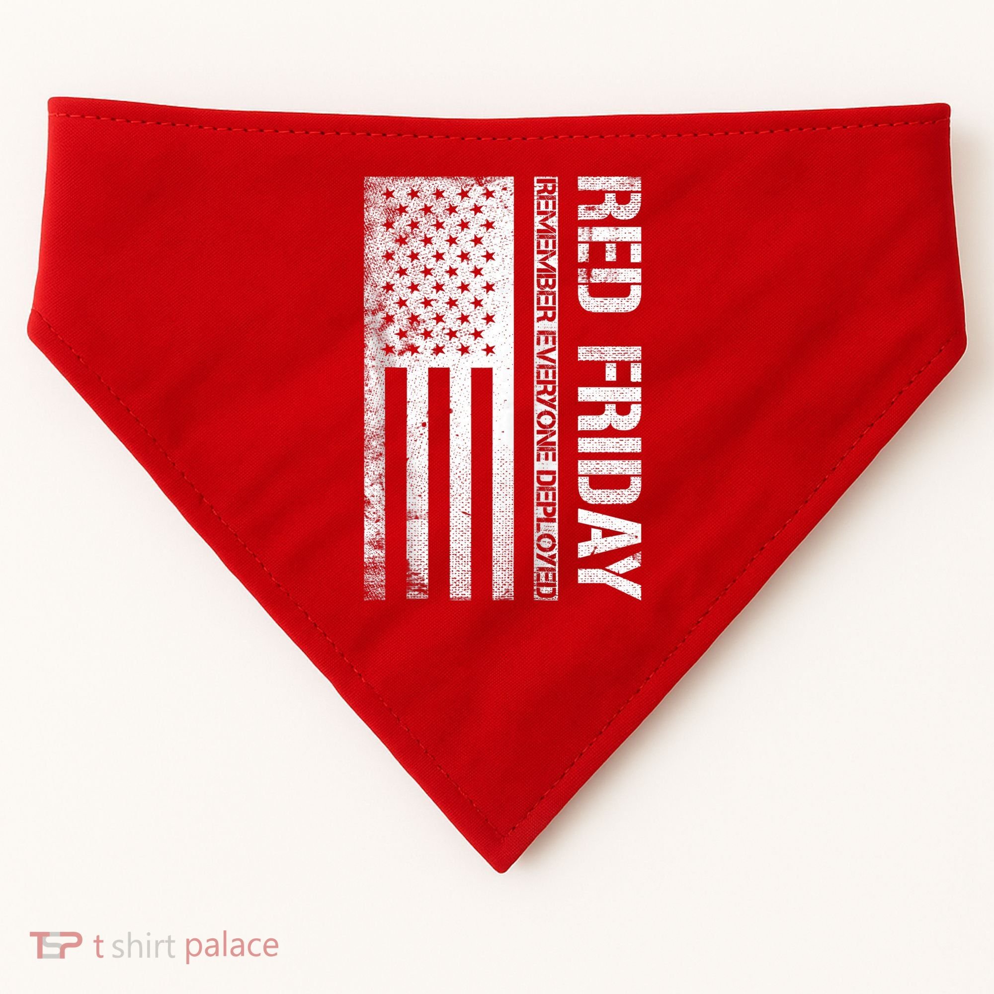 Remember Everyone Deployed Red Friday Zip Hoodie USA-Made Doggie Bandana