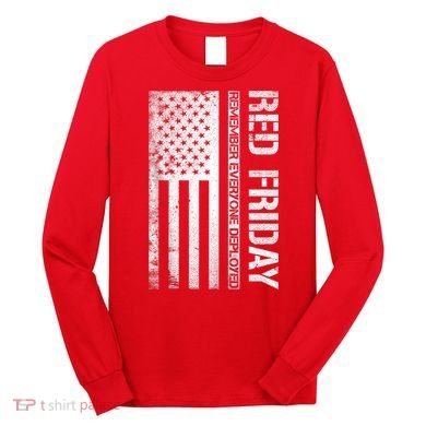 Remember Everyone Deployed Red Friday Zip Hoodie Long Sleeve Shirt