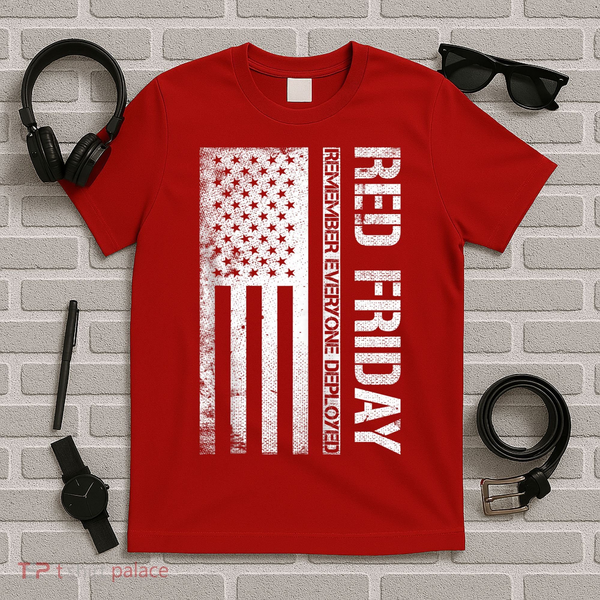Remember Everyone Deployed Red Friday Zip Hoodie T-Shirt