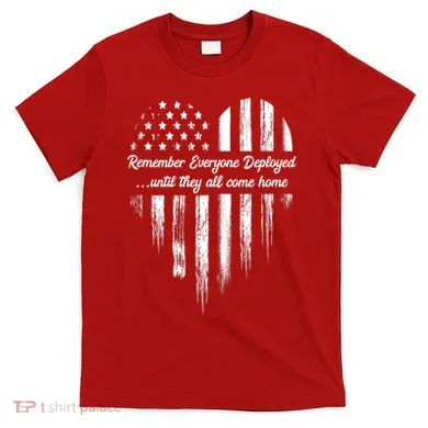 Remember Everyone Deployed Red Friday T-Shirt