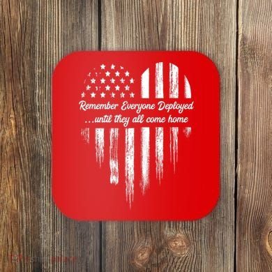 Remember Everyone Deployed Red Friday Coaster