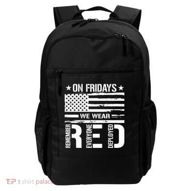 Remember Everyone Deployed On Friday We Wear Red (On Back) Backpack