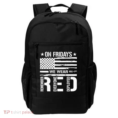Remember Everyone Deployed On Friday We Wear Red (On Back) Backpack