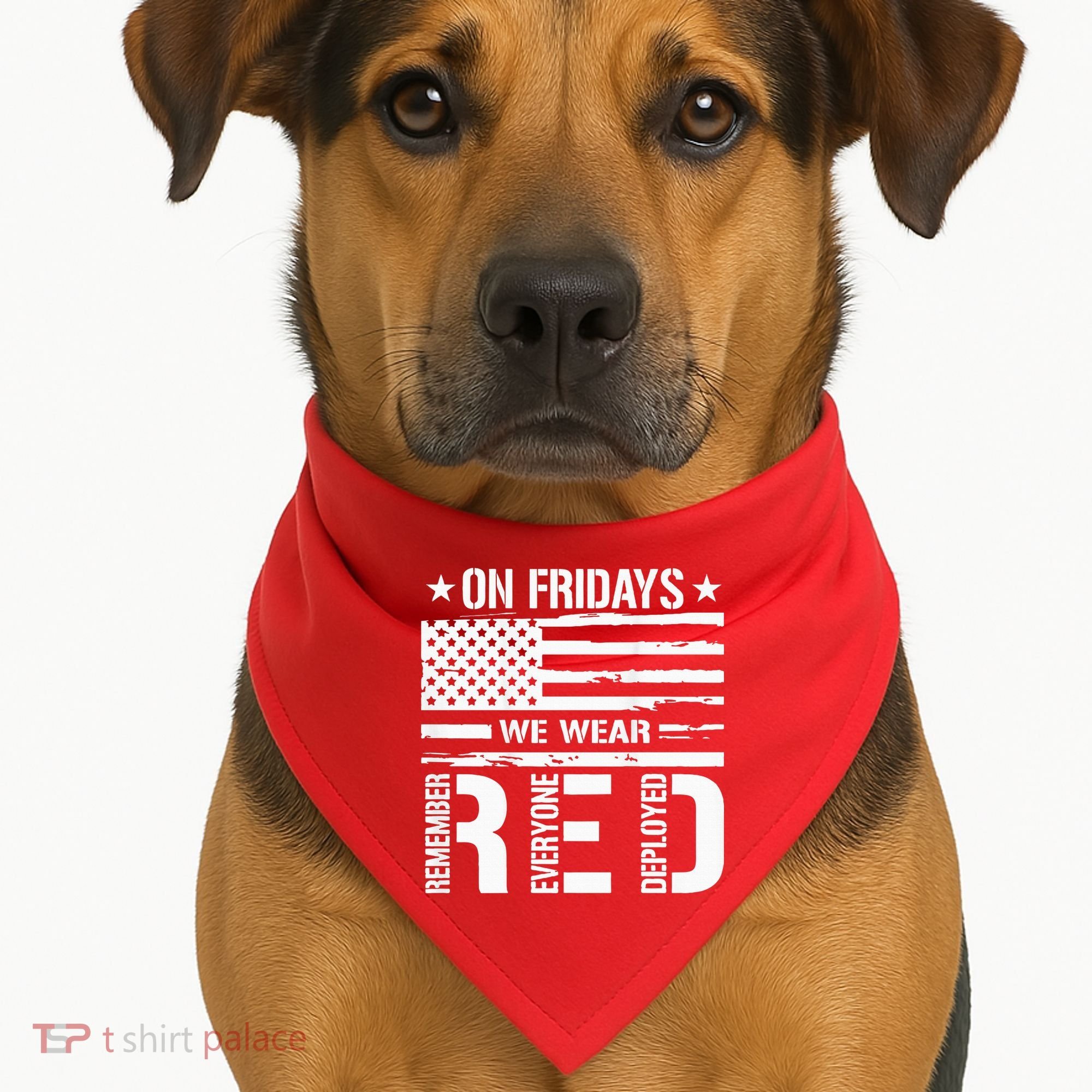 Remember Everyone Deployed On Friday We Wear Red (On Back) USA-Made Doggie Bandana