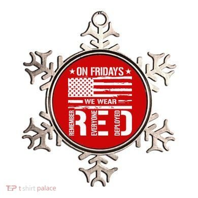 Remember Everyone Deployed On Friday We Wear Red (On Back) Ornament
