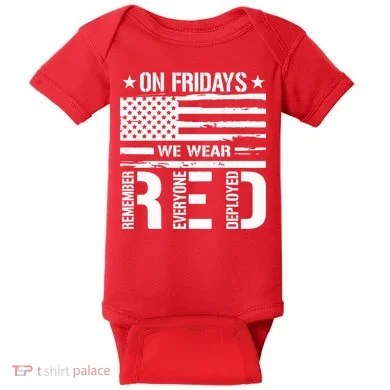 Remember Everyone Deployed On Friday We Wear Red (On Back) Baby Bodysuit
