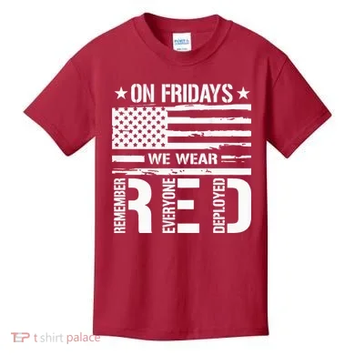 Remember Everyone Deployed On Friday We Wear Red (On Back) Kids T-Shirt
