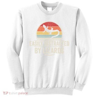 Retro Easily Distracted By Lizards Funny Lizard Lover Great Gift Sweatshirt
