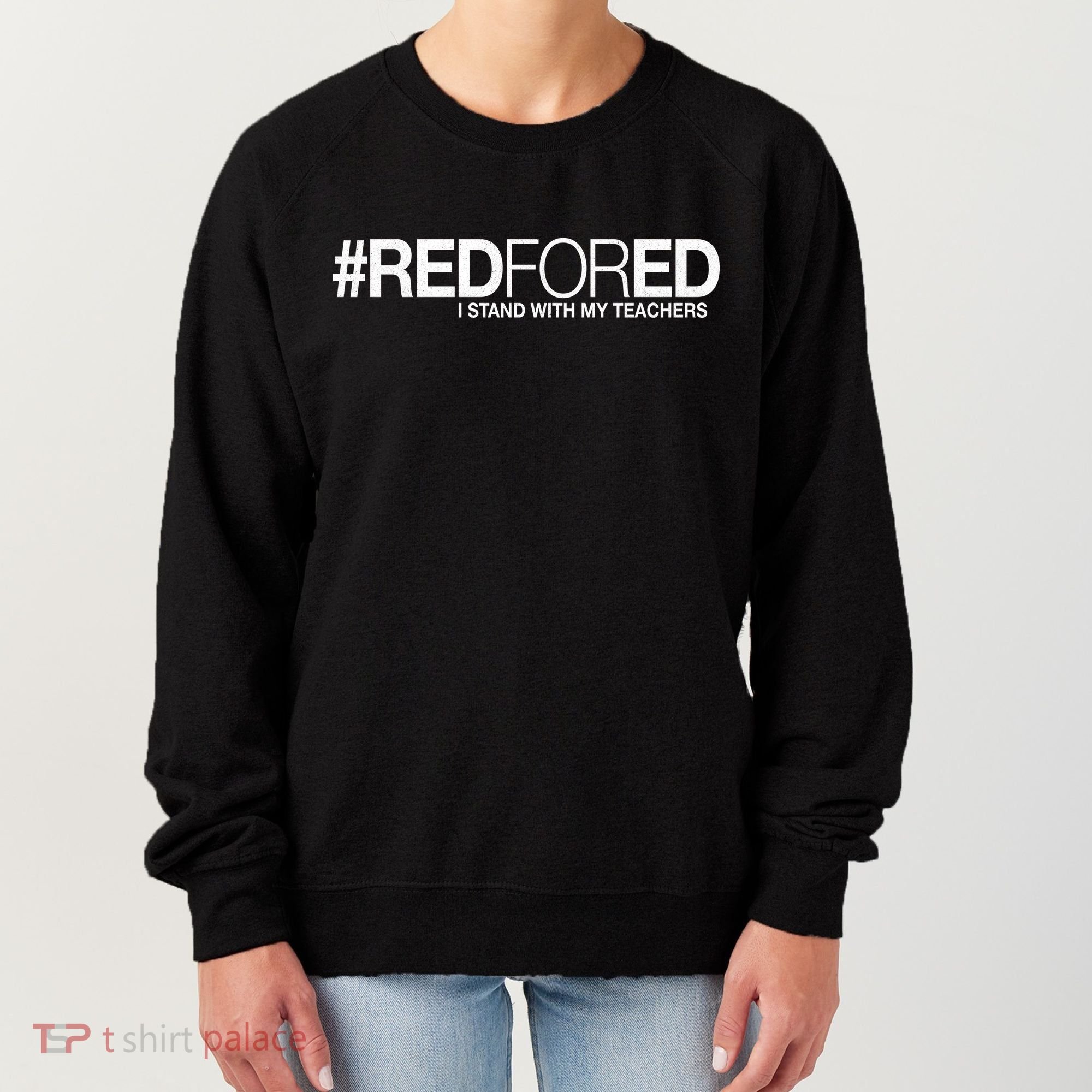 #RedForEd I Stand With My Teachers Red For Ed Women's Sweatshirt
