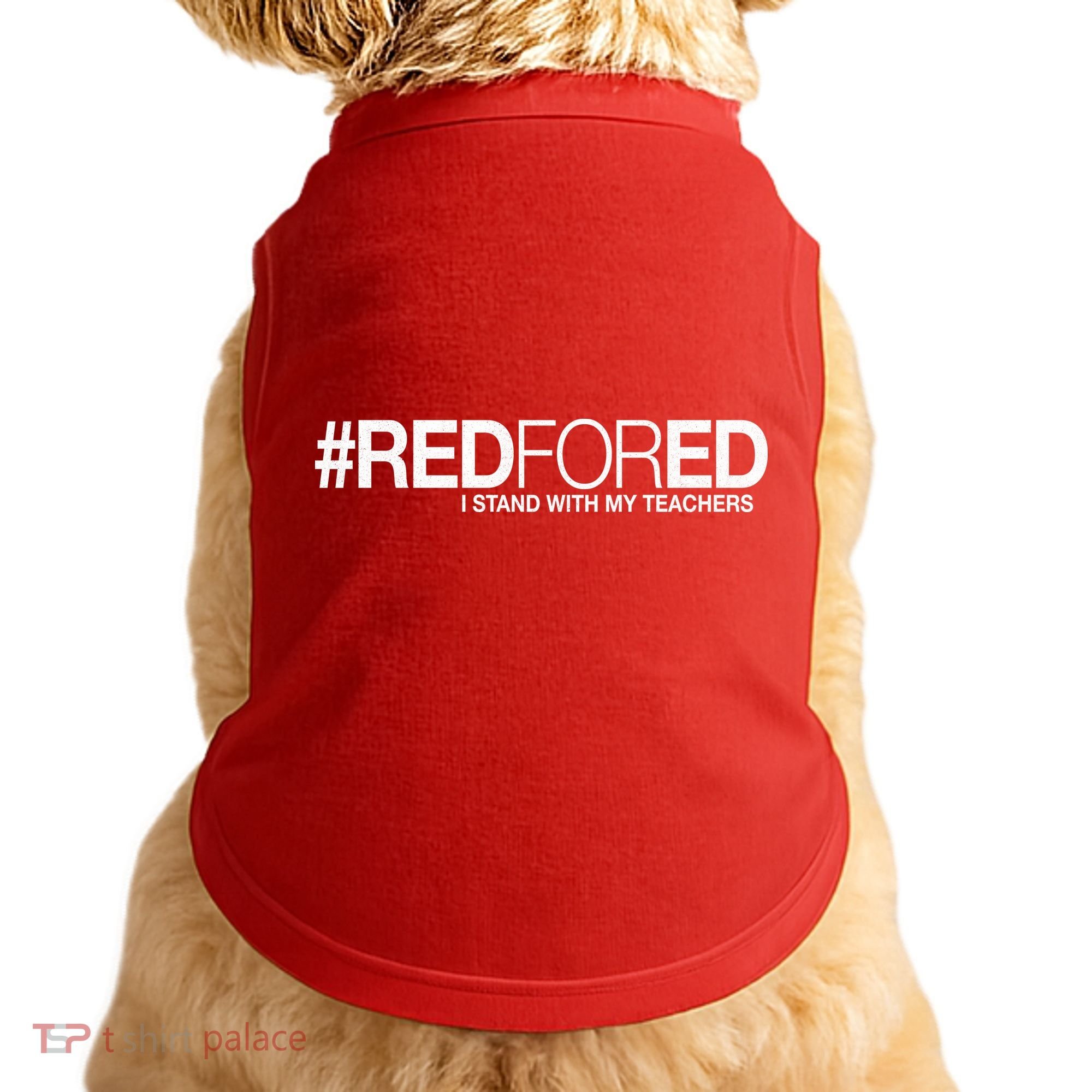 #RedForEd I Stand With My Teachers Red For Ed Doggie Tank
