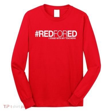 #RedForEd I Stand With My Teachers Red For Ed Long Sleeve Shirt