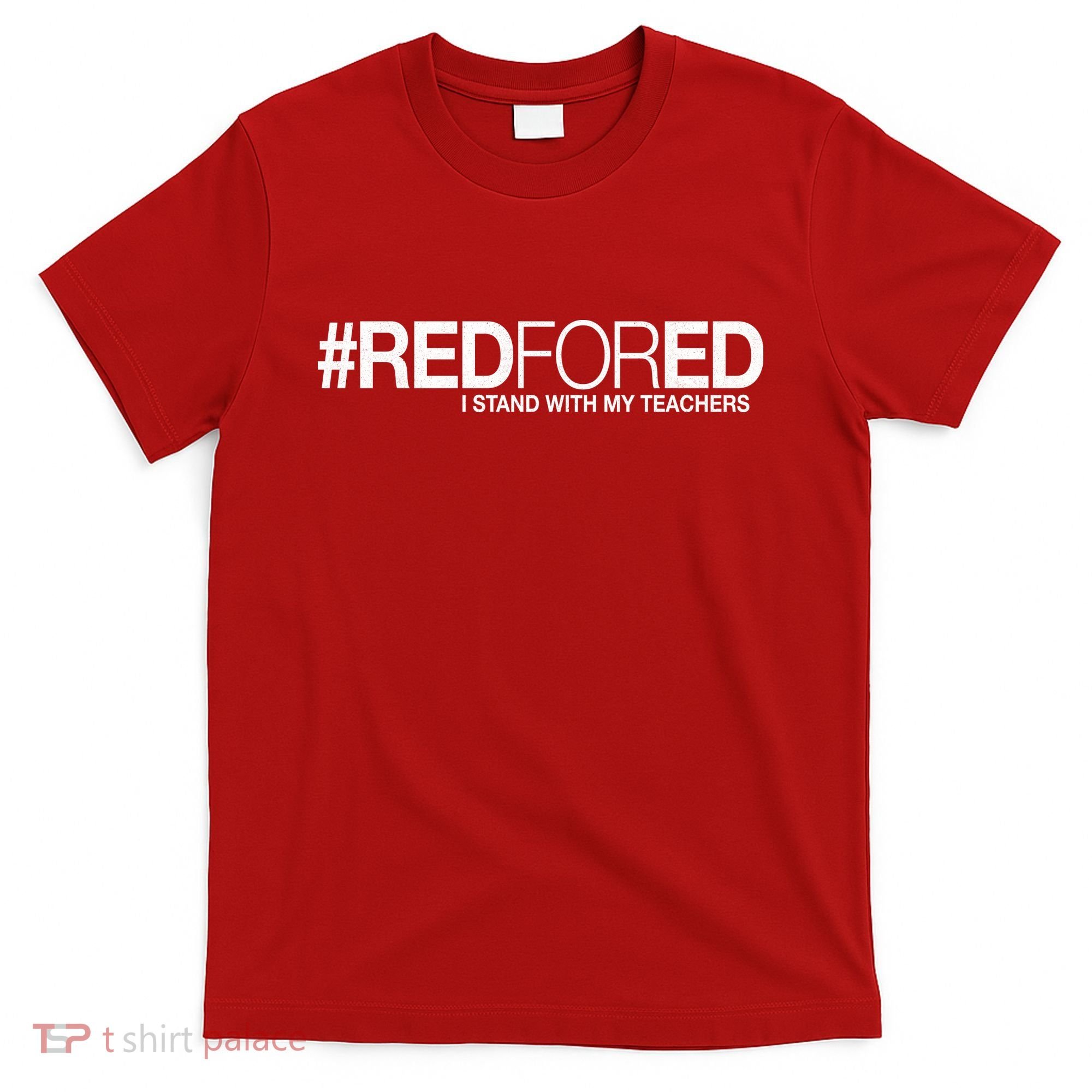 #RedForEd I Stand With My Teachers Red For Ed T-Shirt
