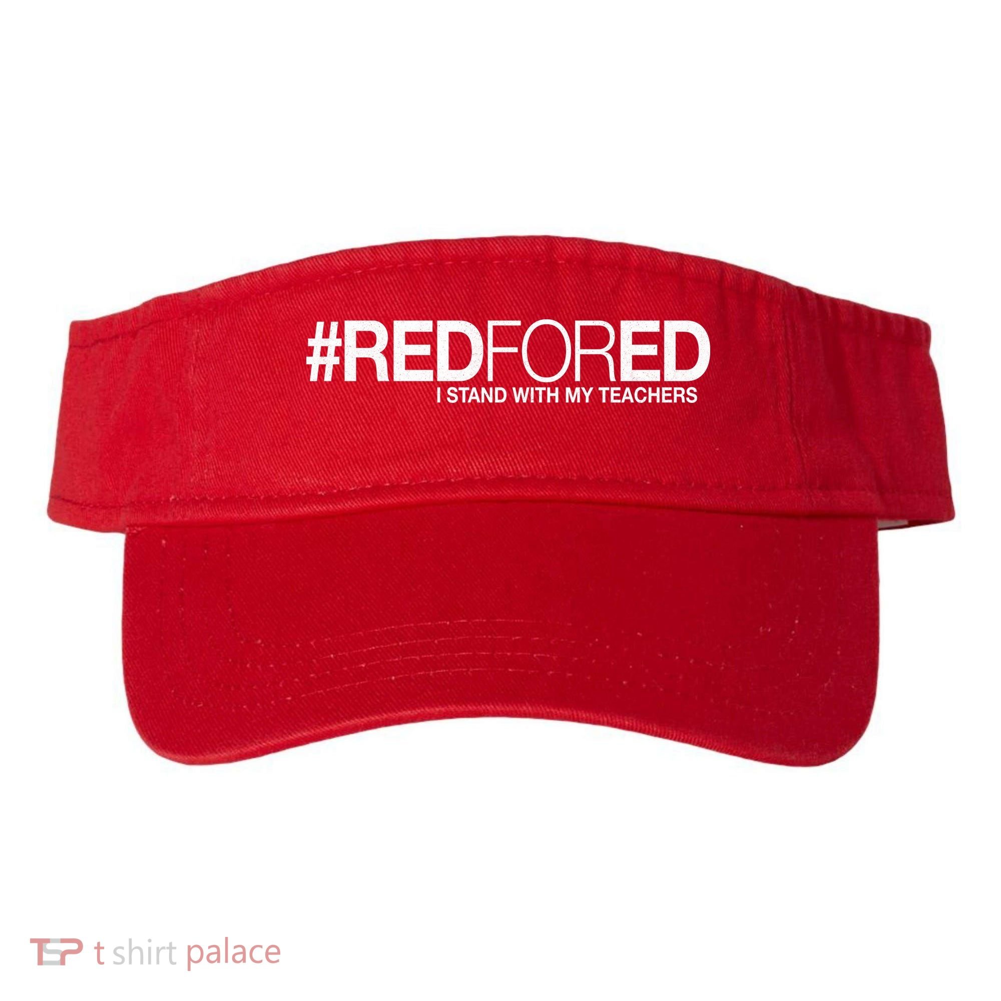 #RedForEd I Stand With My Teachers Red For Ed Visor