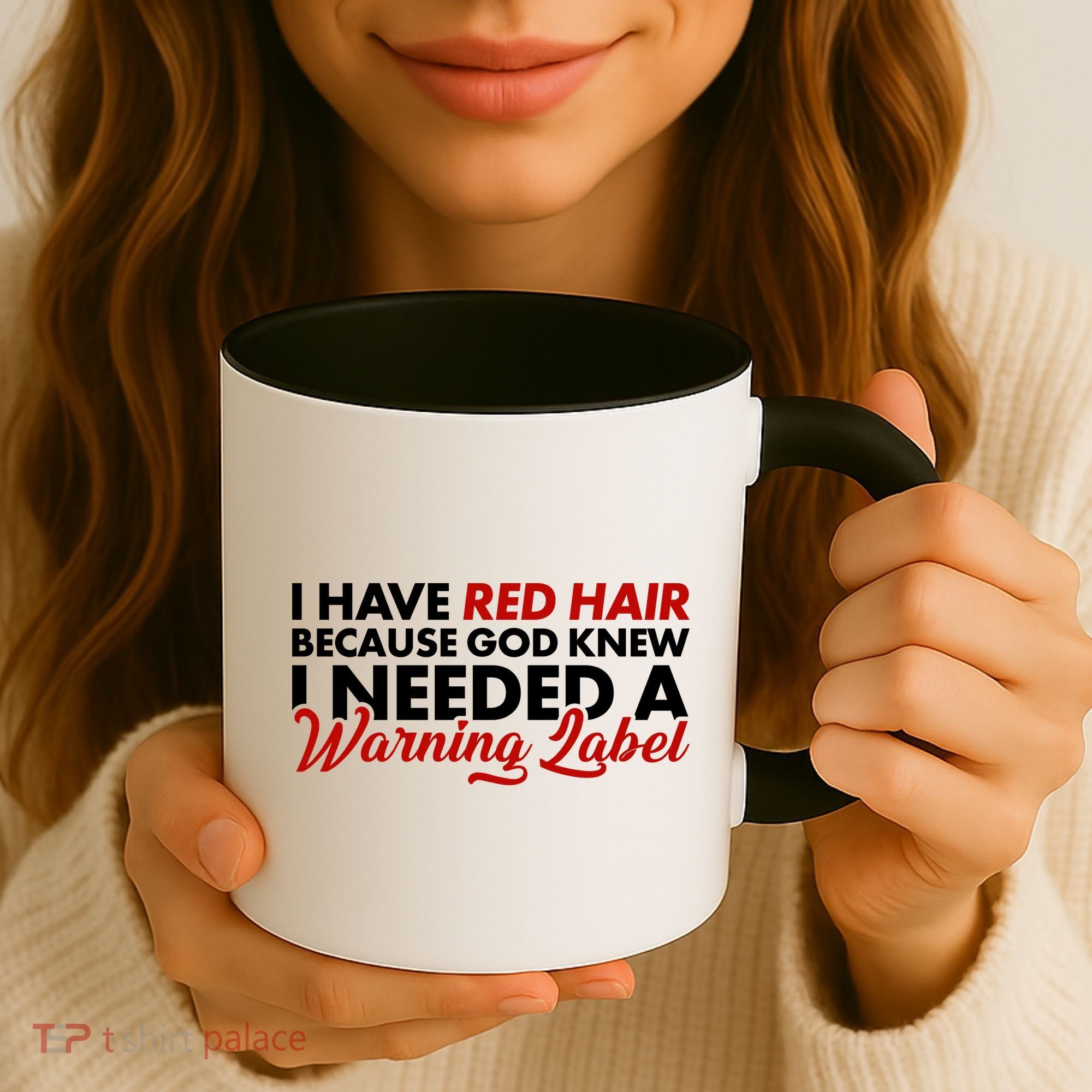  Redhead God Gave Me A Warning Label Coffee Mug