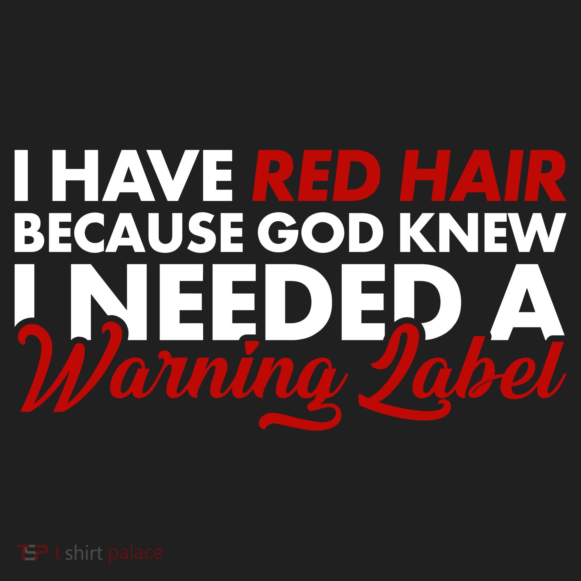  Redhead God Gave Me A Warning Label Tumbler
