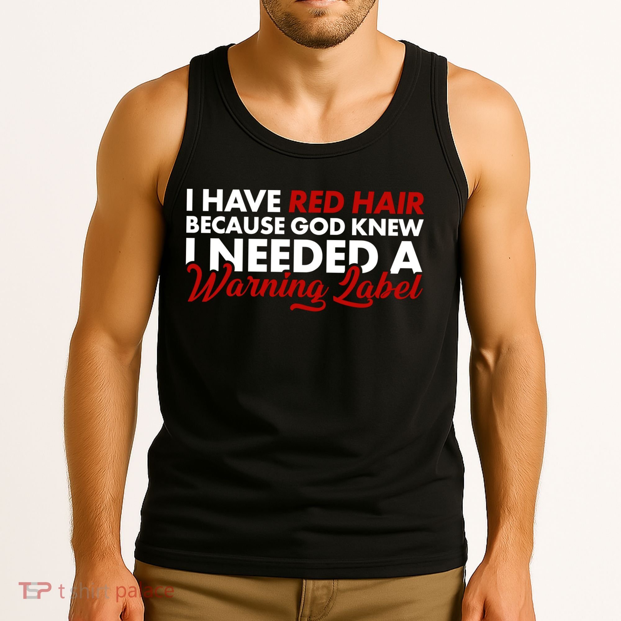  Redhead God Gave Me A Warning Label Tank Top