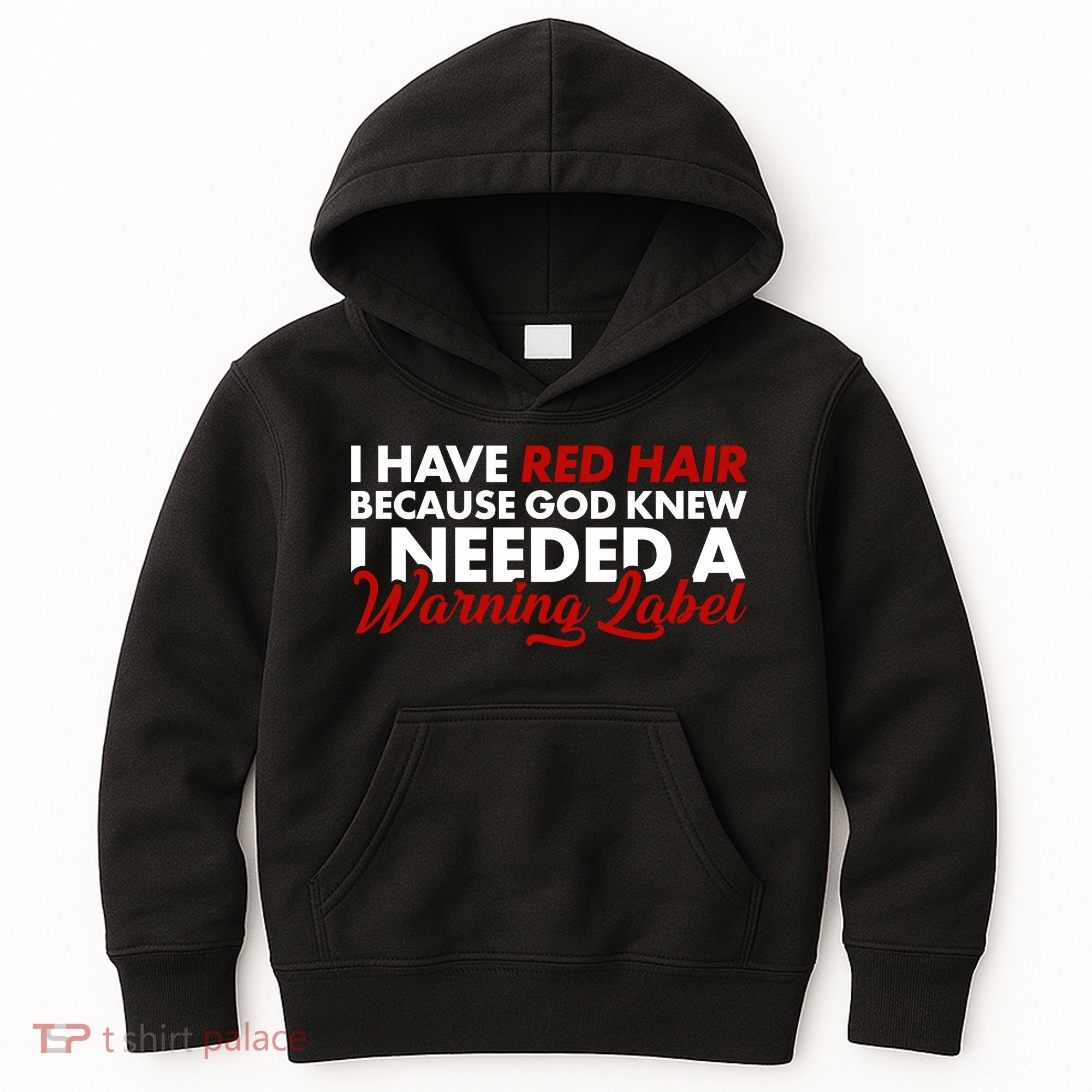  Redhead God Gave Me A Warning Label Kids Hoodie