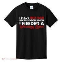  Redhead God Gave Me A Warning Label Kids T-Shirt thumb 0