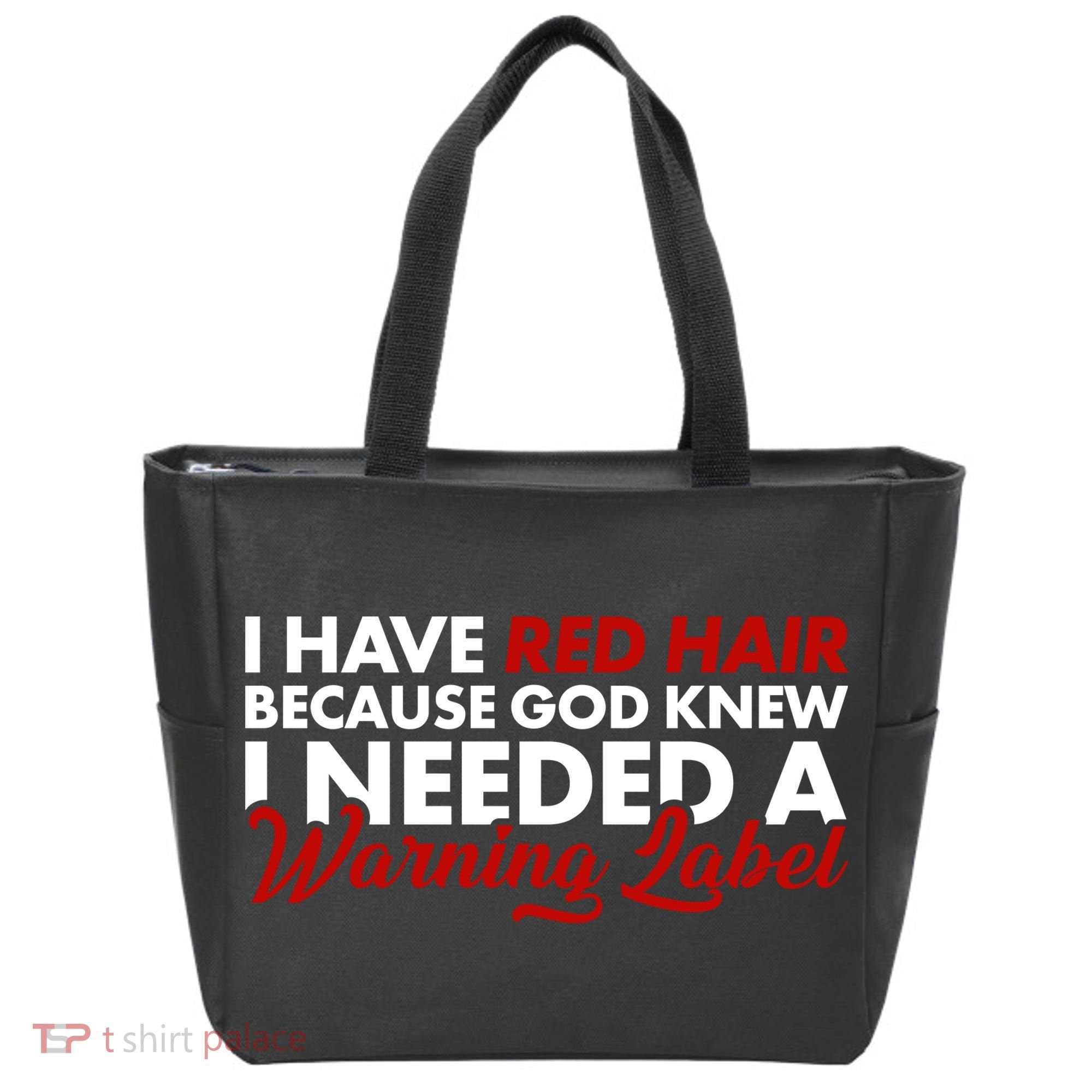  Redhead God Gave Me A Warning Label Tote Bag