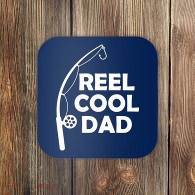 Reel Cool Fishing Dad Coaster