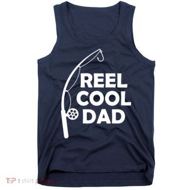 Reel Cool Fishing Dad Tank Top