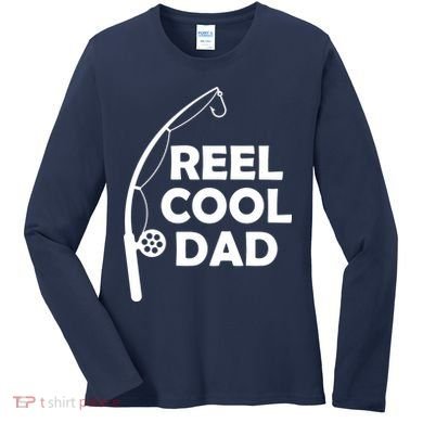 Reel Cool Fishing Dad Women's Long Sleeve Shirt