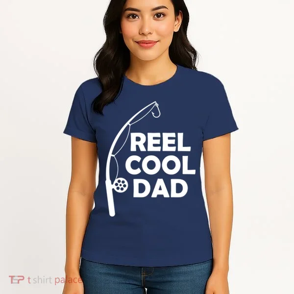 Reel Cool Fishing Dad Women's T-Shirt