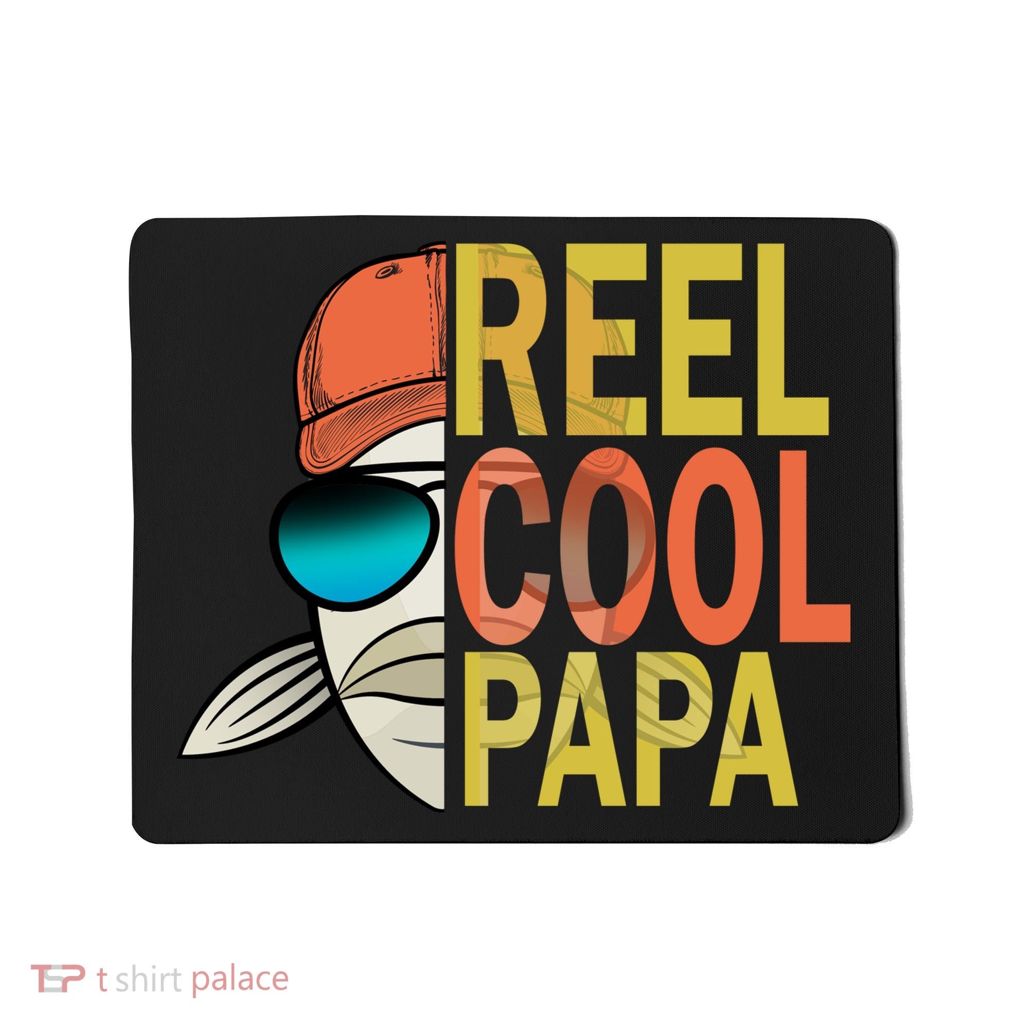 Reel Cool Fishing Papa Mousepad