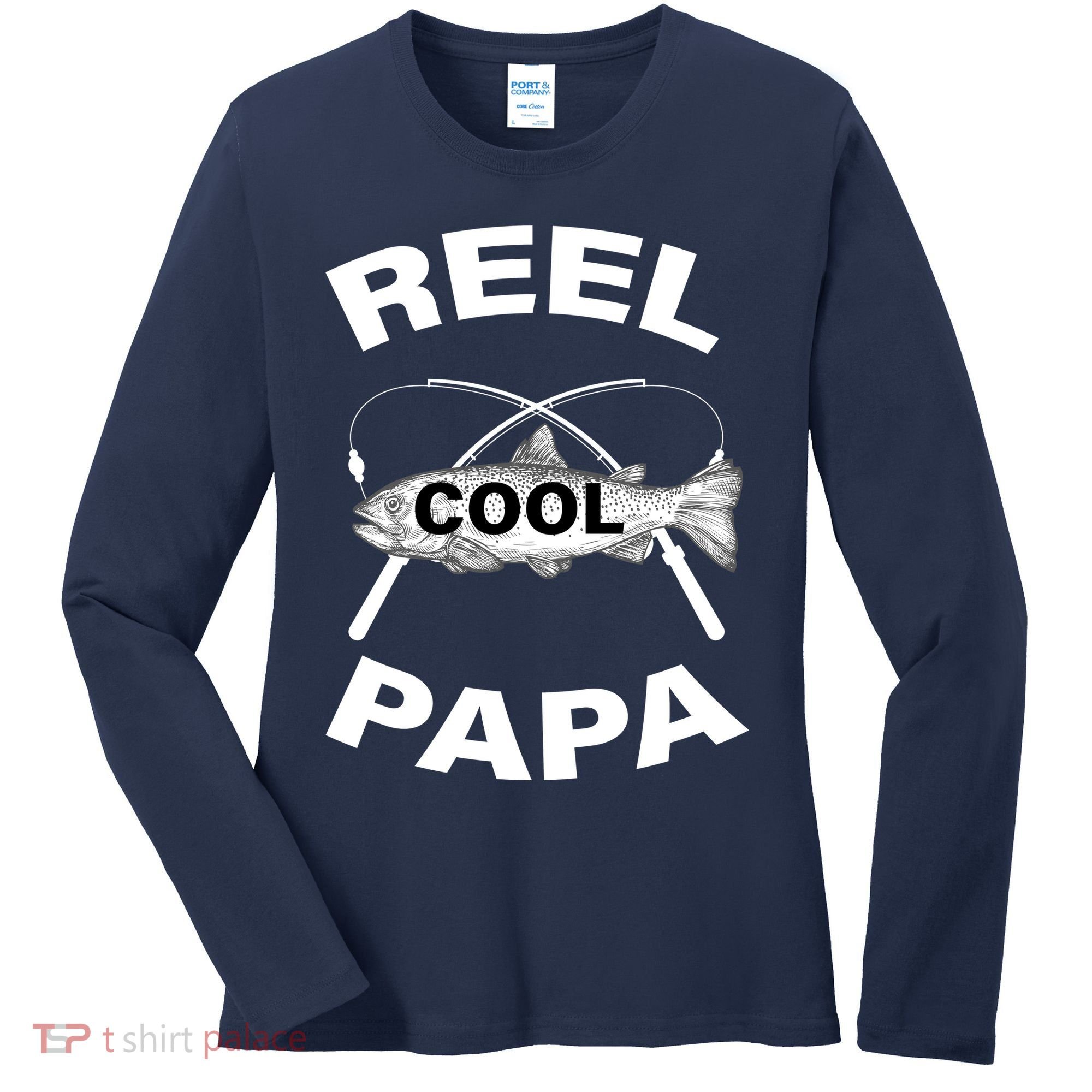 Reel Cool Papa Women's Long Sleeve Shirt