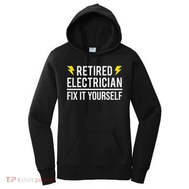 Retired Electrician Fix It Yourself Women's Hoodie