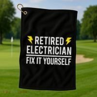 Retired Electrician Fix It Yourself Golf Towel thumb 1