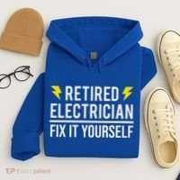 Retired Electrician Fix It Yourself Hoodie thumb 4