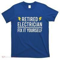Retired Electrician Fix It Yourself T-Shirt thumb 0