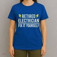 Retired Electrician Fix It Yourself T-Shirt thumb 4