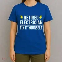 Retired Electrician Fix It Yourself T-Shirt thumb 4