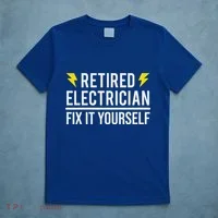 Retired Electrician Fix It Yourself T-Shirt thumb 5