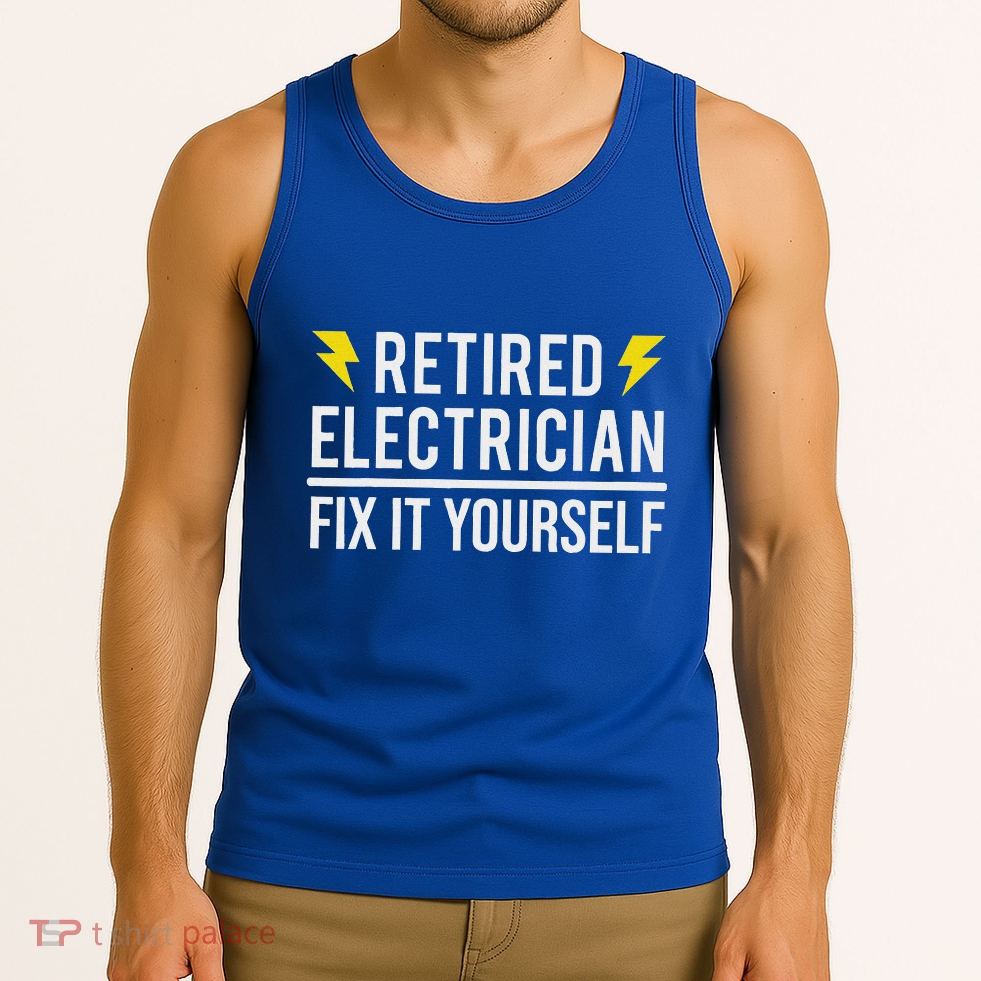 Retired Electrician Fix It Yourself Tank Top