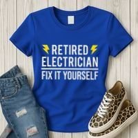 Retired Electrician Fix It Yourself Women's T-Shirt thumb 3