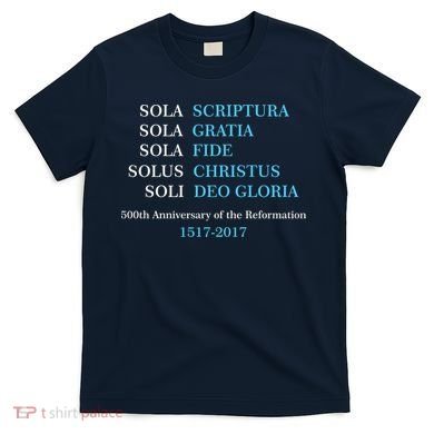 Reformation 500th Anniversary Five Solas T-Shirt