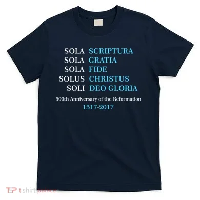 Reformation 500th Anniversary Five Solas T-Shirt