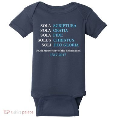 Reformation 500th Anniversary Five Solas Baby Bodysuit